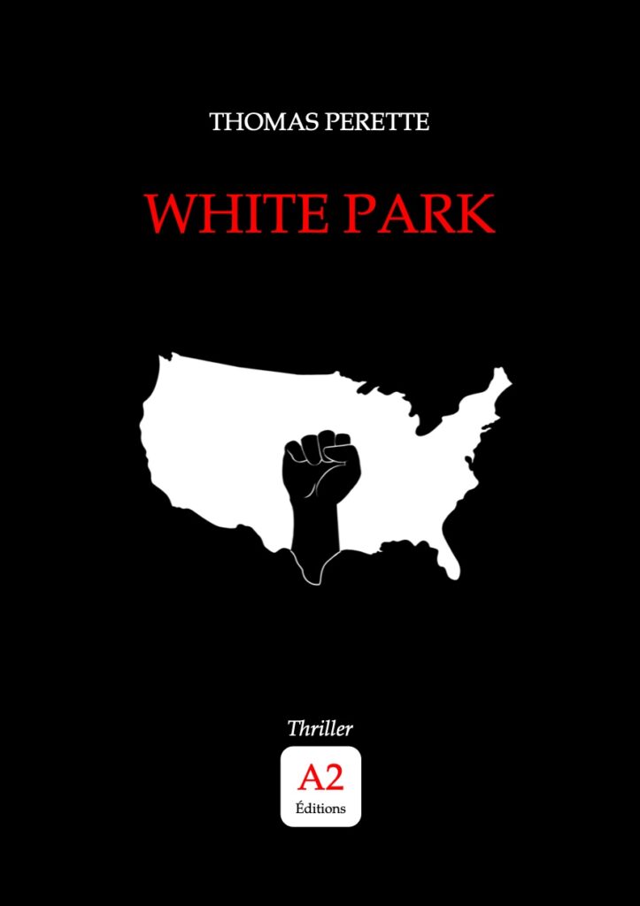 white park est un thriller de Thomas PERETTE