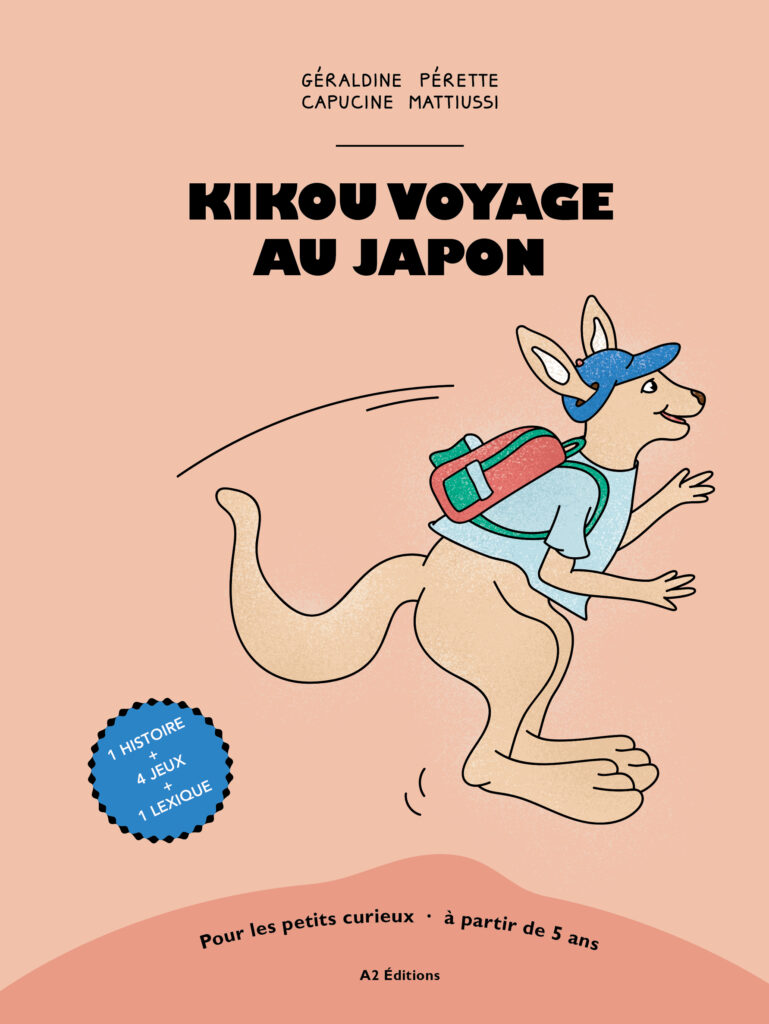 Kikou voyage au Japon écrit par Géraldine Perette et illustré par Capucine Mattiussi est paru chez A2 Éditions